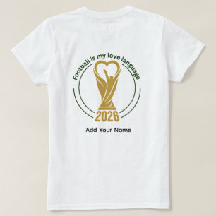 Camiseta El fútbol es mi lenguaje del amor Divertido Fútbol