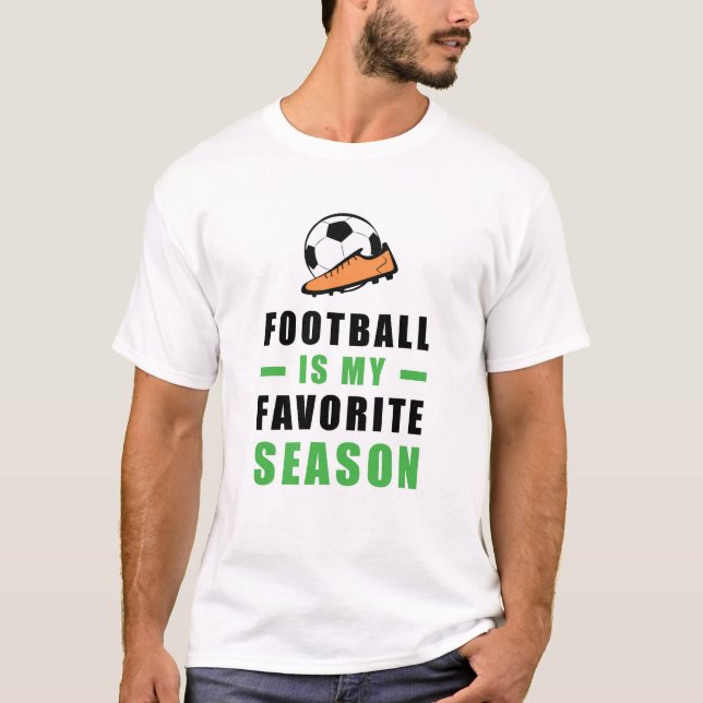 Camiseta El fútbol/fútbol es mi estación favorita (Anverso)