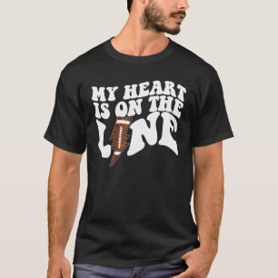 Camiseta El Fútbol Mi Corazón Está En La Línea Ofensiva Lin