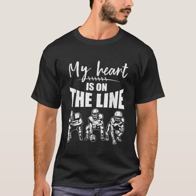 Camiseta El Fútbol Mi Corazón Está En La Línea Ofensiva Lin (Anverso)