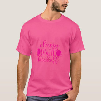 Camiseta El fútbol rosa es elegante hasta que el arranque e