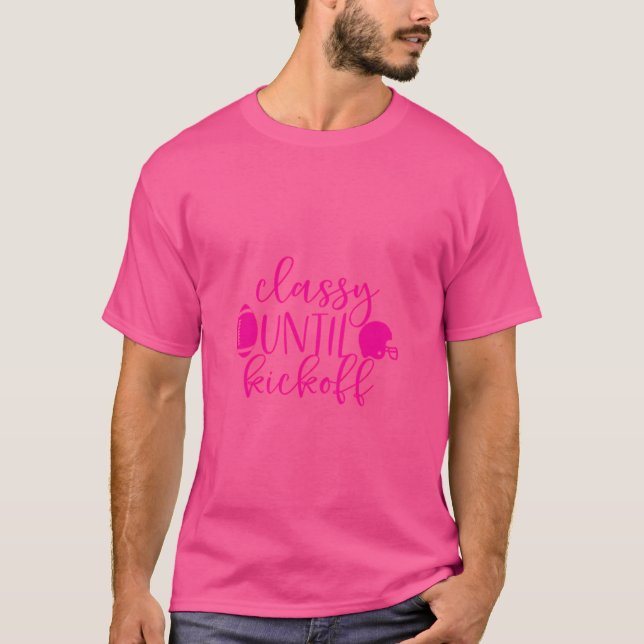 Camiseta El fútbol rosa es elegante hasta que el arranque e (Anverso)