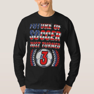 Camiseta El Futuro Del Fútbol Acaba De Cumplir 3 Años