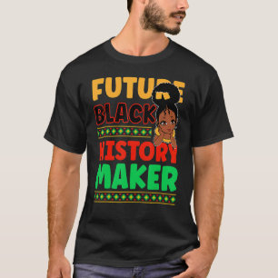 Camiseta El futuro del negro creador de la historia orgullo