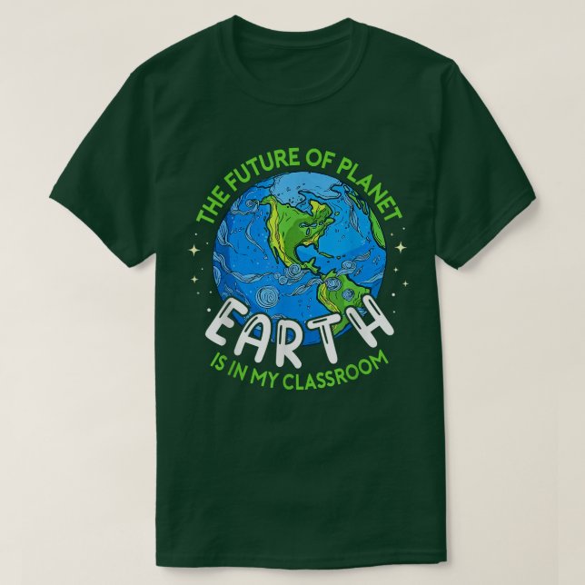 Camiseta El Futuro Del Planeta Tierra En Mi Aula Tierra D (Diseño del anverso)