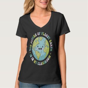 Camiseta El Futuro Del Planeta Tierra Está En Mi Aula Enseñ