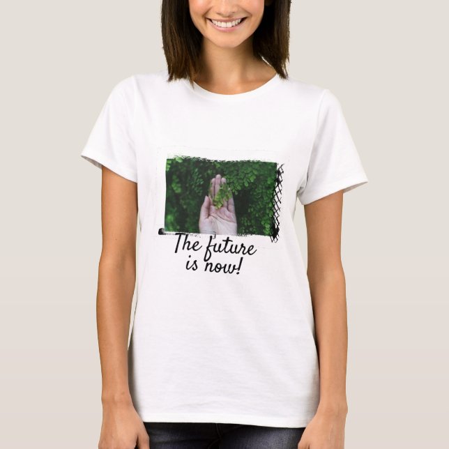 Camiseta ¡El futuro es ahora! (Anverso)