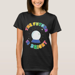 Camiseta El Futuro Es Brillante - Crystal Ball