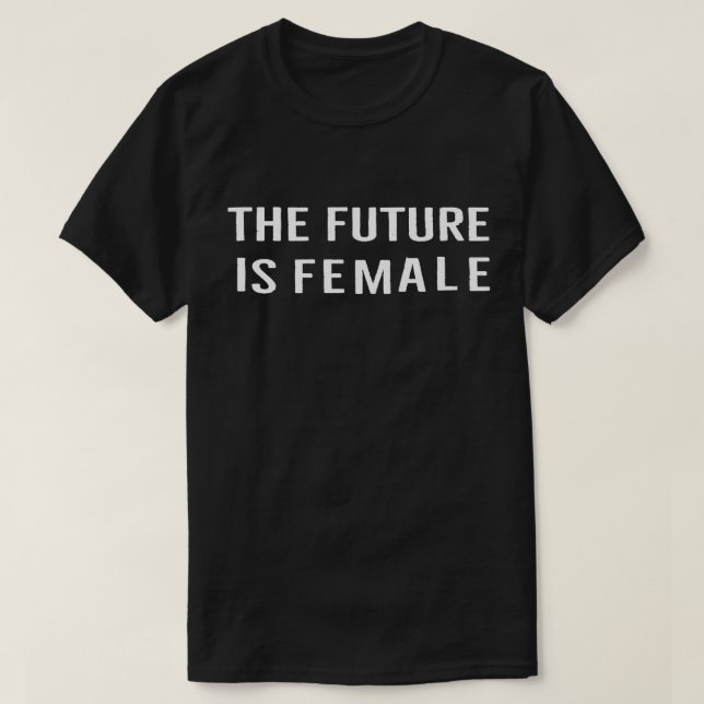 Camiseta El Futuro Es Cita De Empoderamiento Feminista Feme (Diseño del anverso)