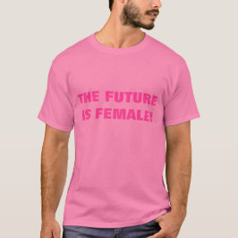 CAMISETA ¡EL FUTURO ES FEMENINO!