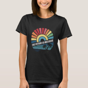 Camiseta El Futuro Es Inclusivo Derechos Orgullo Gay LGBT 