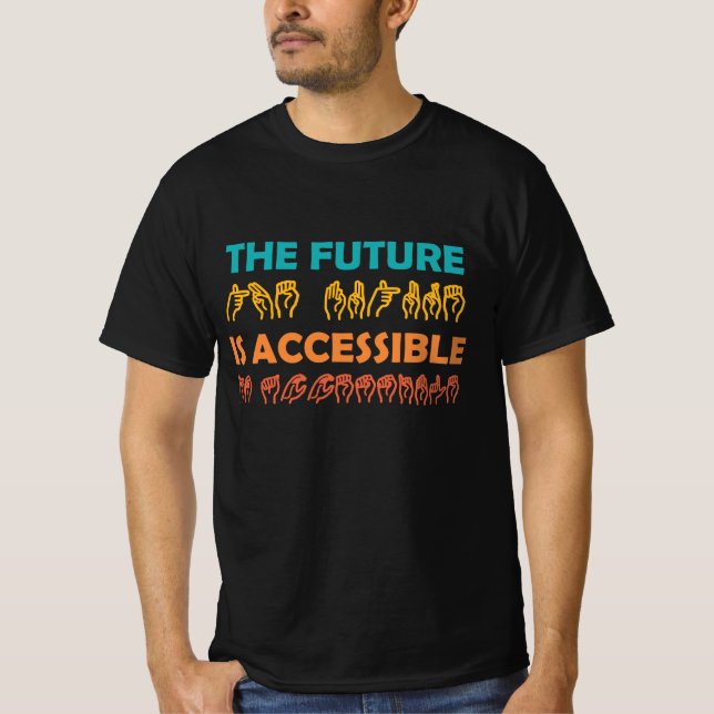 Camiseta El futuro es lenguaje de Rótulo ASL accesible (Anverso)