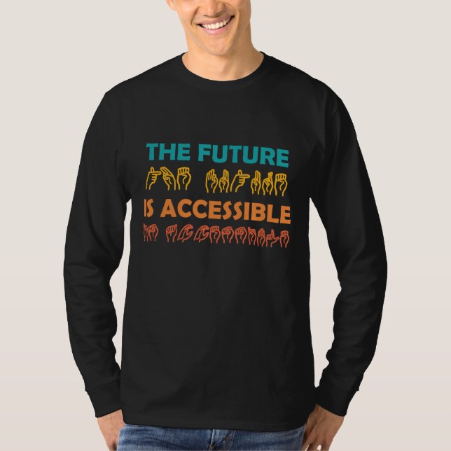 Camiseta El futuro es lenguaje de Rótulo ASL accesible (Anverso)