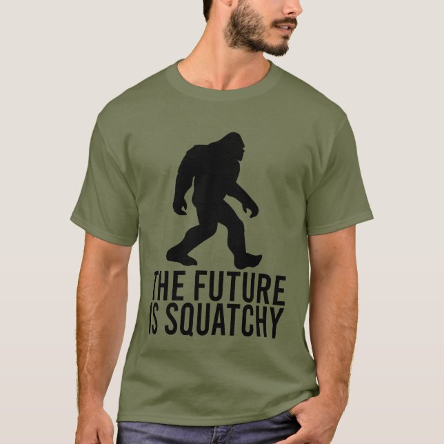 Camiseta El futuro es Squatchy - Gracioso Bigfoot (Anverso)