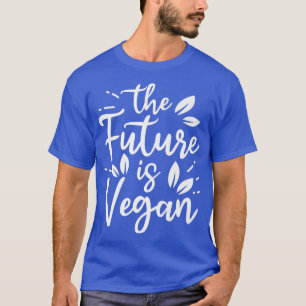 Camiseta El Futuro Es Vegetado Propulsado Por Vegetales Gra
