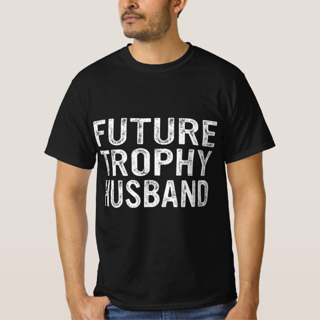 Camiseta El futuro esposo de trofeos es cómico y el marido  (Anverso)