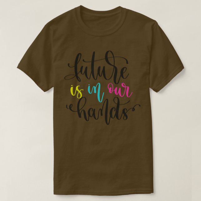 Camiseta El Futuro Está En Nuestras Manos (Diseño del anverso)