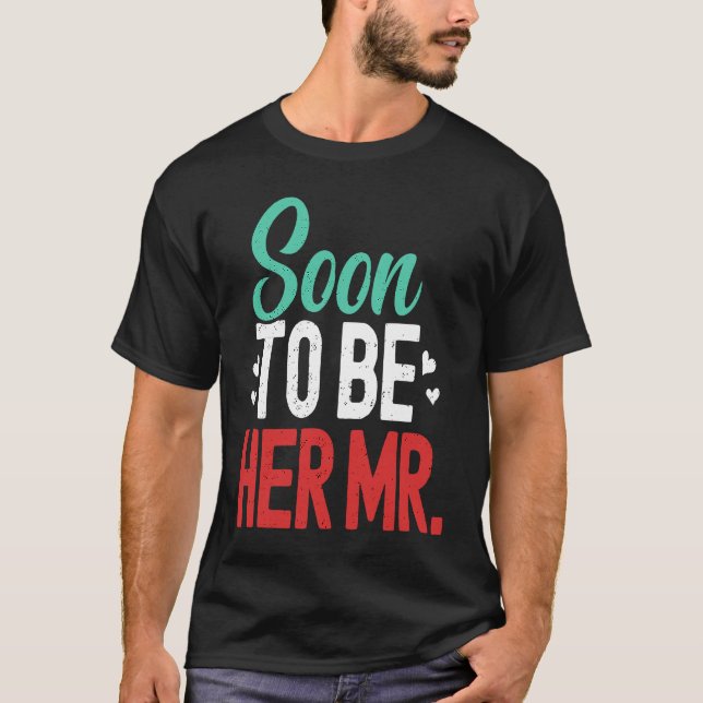 Camiseta El Futuro Marido Pronto Será El Sr. Compromiso De  (Anverso)