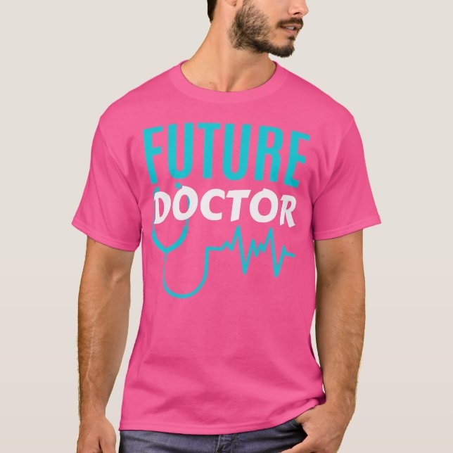 Camiseta El Futuro Médico De Guay Pronto Será Un Amigo De I (Anverso)