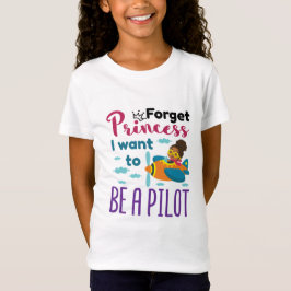 Camiseta El futuro piloto olvida a la princesa que quiero s