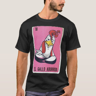 Camiseta El Gallo aburrido, tarjeta de bingo de jerga mexic