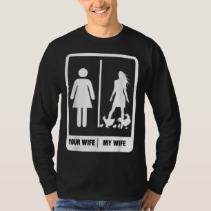 Camiseta El gallo del Día del Padre Divertido, mi esposa le