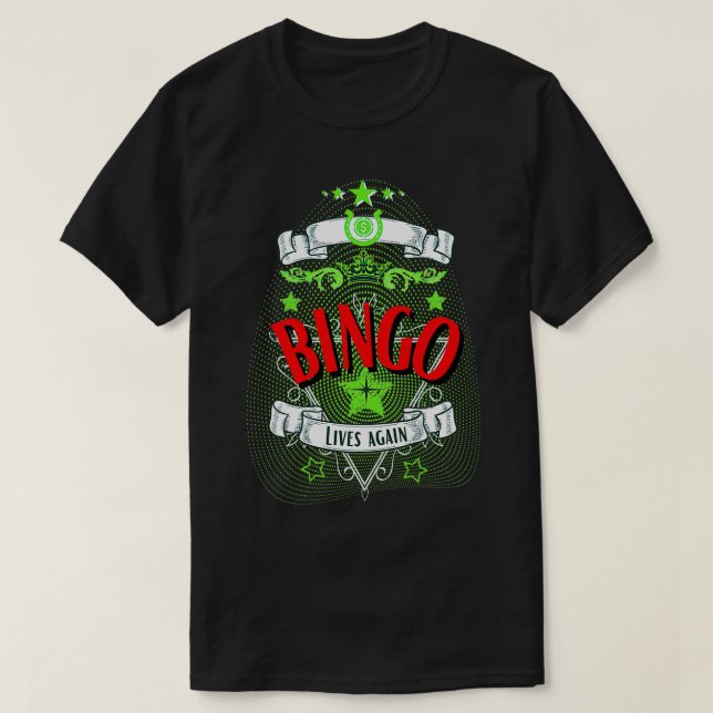 Camiseta el ganador de juegos de azar bingo vuelve a vivir (Diseño del anverso)