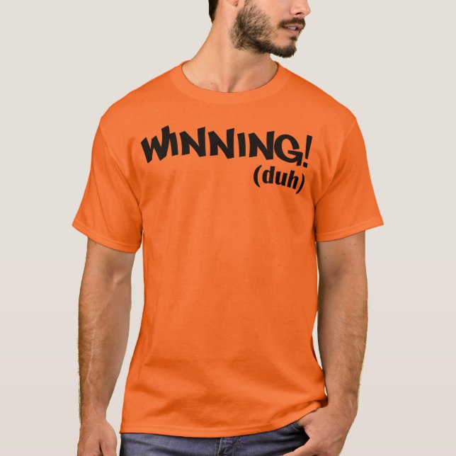 Camiseta El ganar (duh) (Anverso)