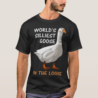 Camiseta El ganso más tonto del mundo anda suelto  Tonto  1