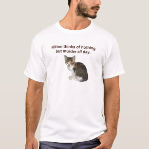 Camiseta El gatito piensa en asesinato