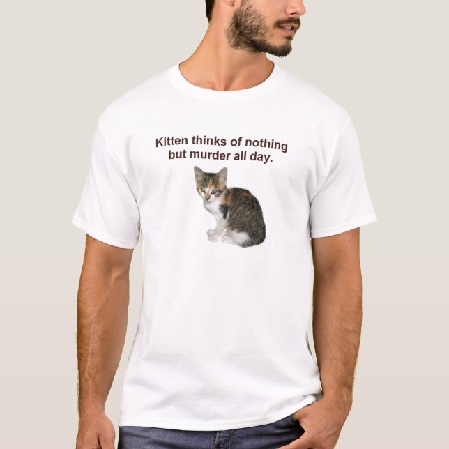 Camiseta El gatito piensa en asesinato (Anverso)