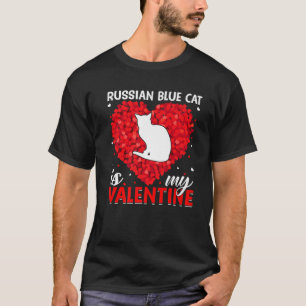 Camiseta El gato azul ruso es mi valle azul de San Valentín