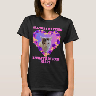 Camiseta El gato de las mujeres "lo único que importa"