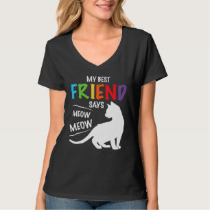 Camiseta El gato de mi amigo Bestie dice que Meows signific