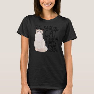 Camiseta El Gato De Ragdoll Es Un Ca Fluffy Floppy Love Mac