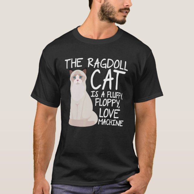 Camiseta El Gato De Ragdoll Es Un Ca Fluffy Floppy Love Mac (Anverso)
