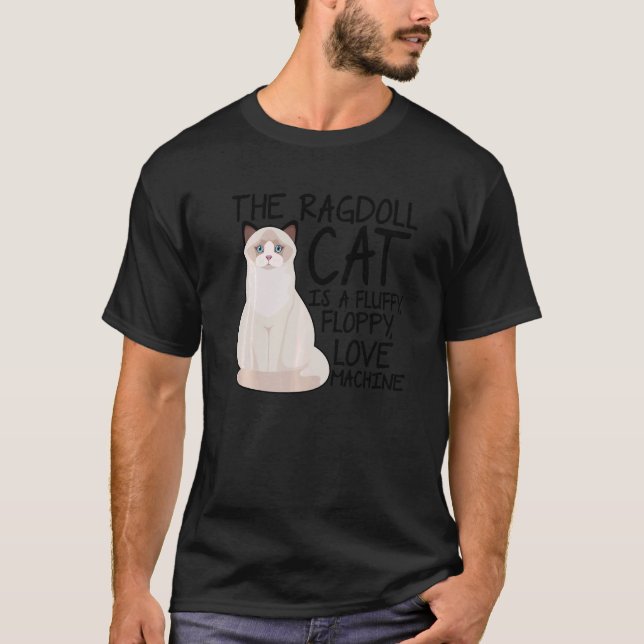 Camiseta El Gato De Ragdoll Es Un Ca Fluffy Floppy Love Mac (Anverso)