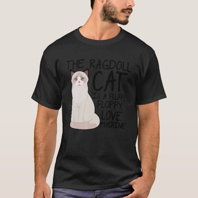Camiseta El Gato De Ragdoll Es Un Ca Fluffy Floppy Love Mac (Anverso)