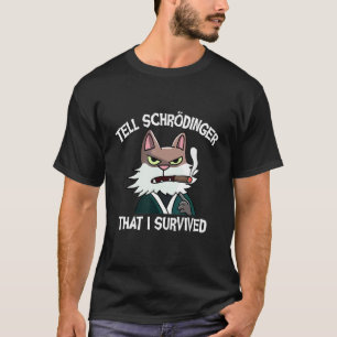 Camiseta El Gato de Schrödinger Científico Física Cuántic