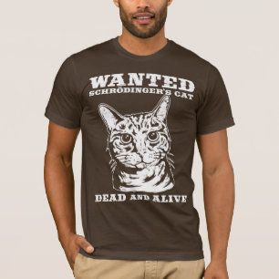 Camiseta El gato de Schrodinger quiso a muertos o vivo