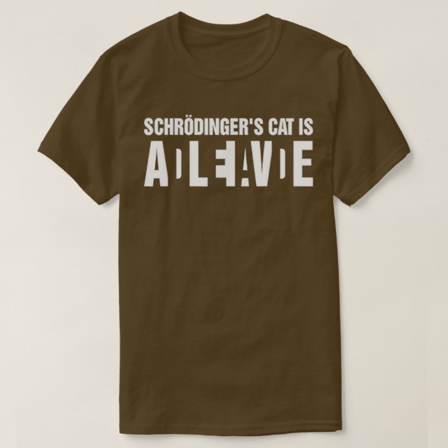 Camiseta El gato de Schrodingers está vivo (Diseño del anverso)