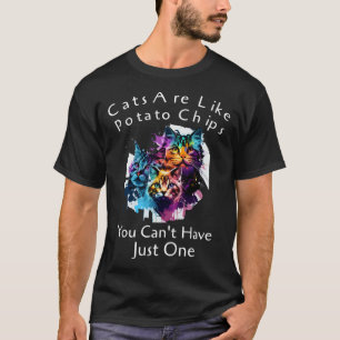 Camiseta El gato es como las patatas fritas que no puedes t