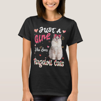 Camiseta El Gato Es Un Chica Que Ama A Ragdoll Cats Gracios