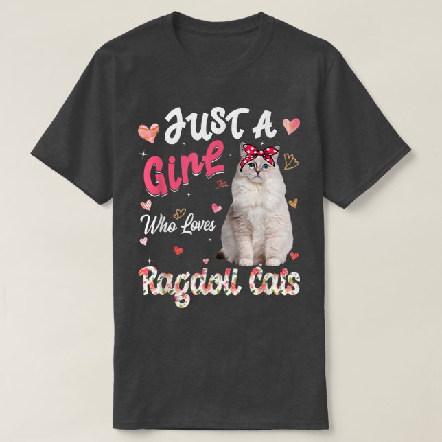 Camiseta El Gato Es Un Chica Que Ama A Ragdoll Cats Gracios (Diseño del anverso)