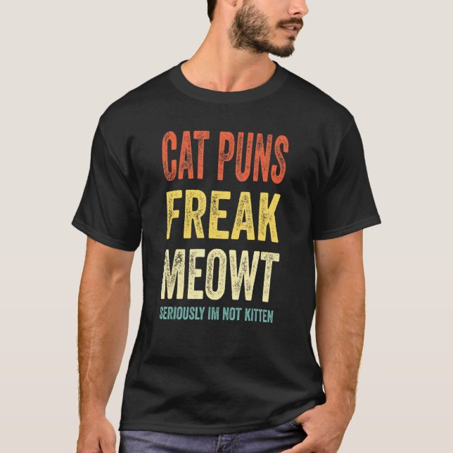 Camiseta El gato golpea a Freak Meowt En serio No soy gato  (Anverso)