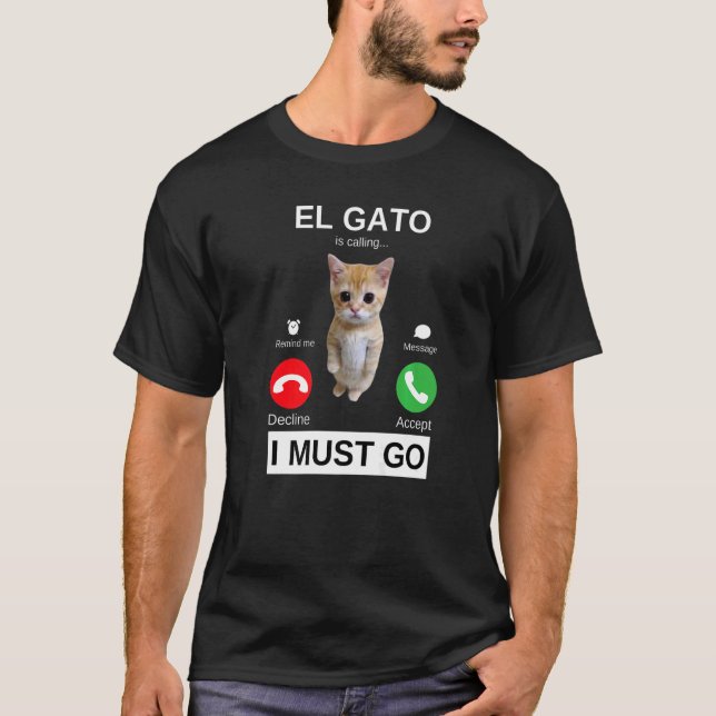 Camiseta El Gato is Calling Sad Crying Kitten Meme (Anverso)