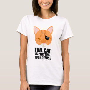 Camiseta El gato malvado está trazando su fallecimiento