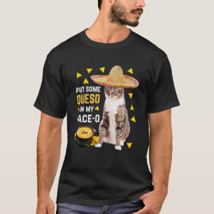 Camiseta El Gato Me Puso Un Poco De Queso En La Cara Del Ga