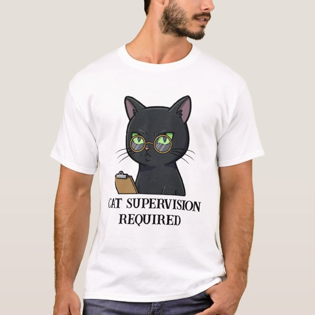 Camiseta El gato necesita supervisión divertida (Anverso)