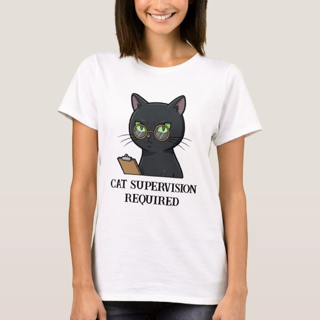 Camiseta El gato necesita supervisión divertida (Anverso)